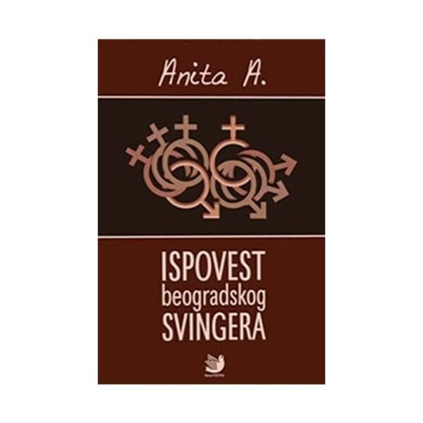 Ispovest beogradskog svingera - Anita Aradinović