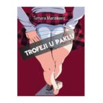 Trofeji u paklu - Tamara Marinković